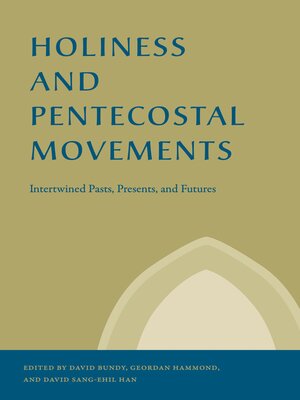 cover image of Holiness and Pentecostal Movements